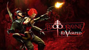 BloodRayne ReVamped