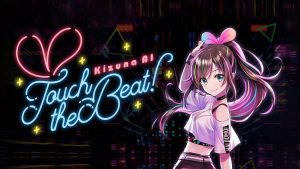 Kizuna AI: Touch the Beat!